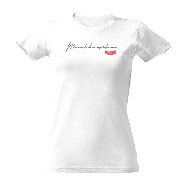 Tričko s potiskem Momentálně nepřítomná